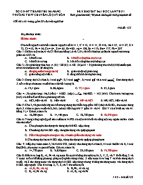 Đề khảo sát Đại học lần thứ I môn Hóa học - Mã đề 135 - Trường THPT chuyên Lê Quý Đôn (Có đáp án)
